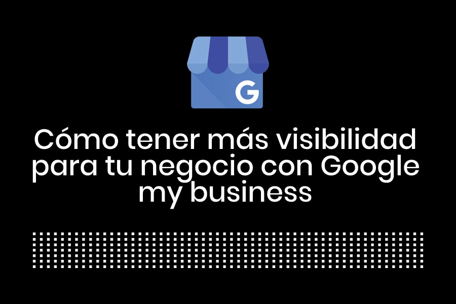 tener visibilidad con google business portada