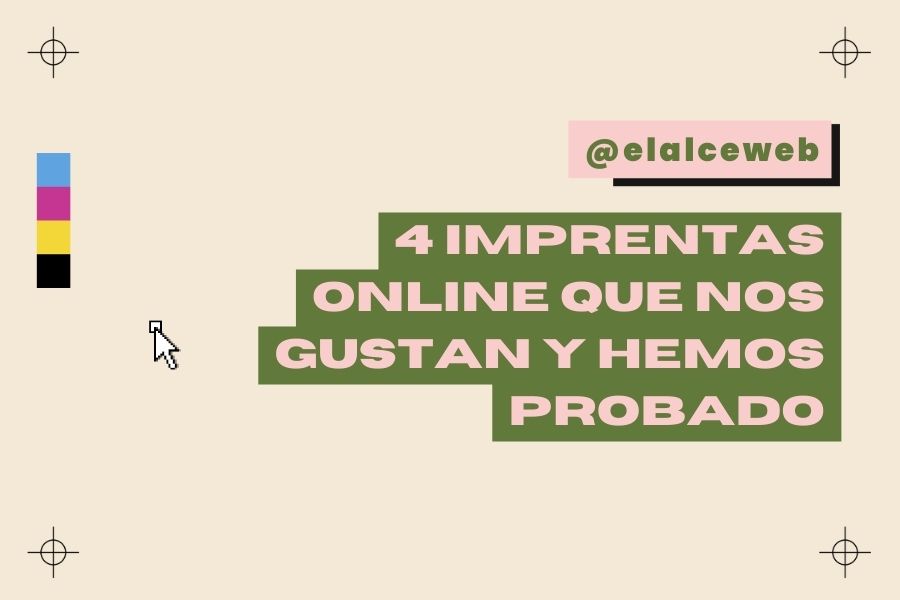 portada para el blog de el alce donde pone 4 imprentas online que nos gustan