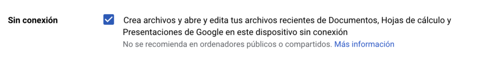 activar documentos sin conexion en google drive